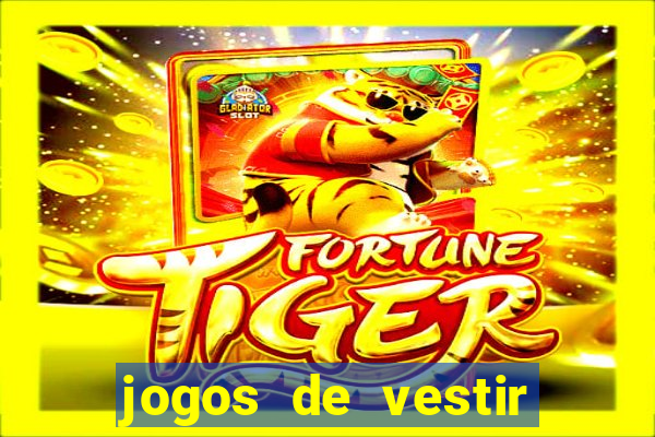 jogos de vestir noivas e maquiar